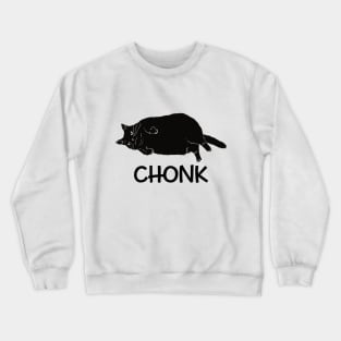 Chonk Cat Crewneck Sweatshirt